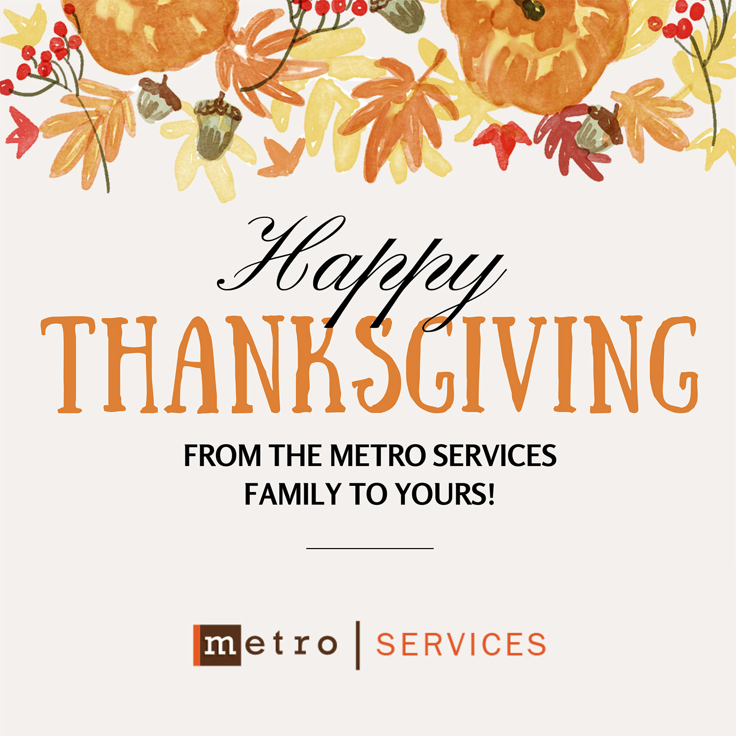 Happy Thanksgiving from Metro Services